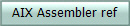 AIX Assembler ref